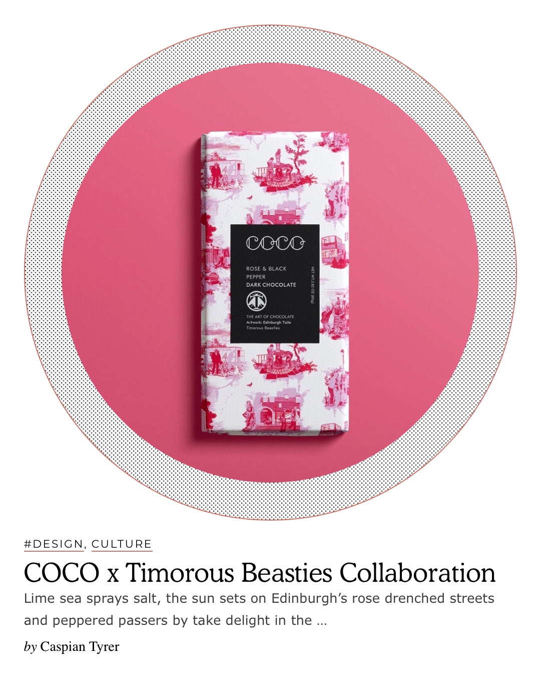 Cent Magazine feature on COCO x Timorous Beasties chocolate